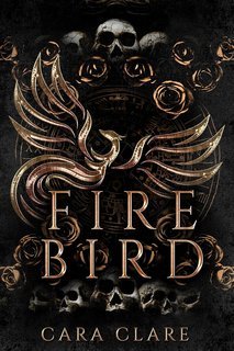 Cara Clare - La Profezia della Fenice Vol. 6. Fire Bird (2025)