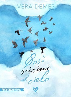 Vera Demes - Così vicini al cielo (2025)