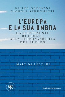 Gilles Gressani, Giorgia Serughetti - L'Europa e la sua ombra  (2023)