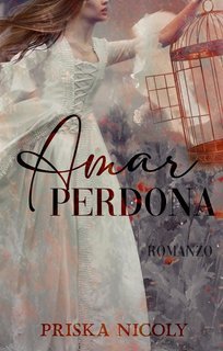 Priska Nicoly - Amar Perdona (2025)