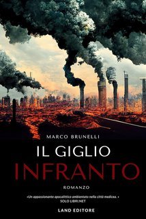 Marco Brunelli - Il giglio infranto (2025)