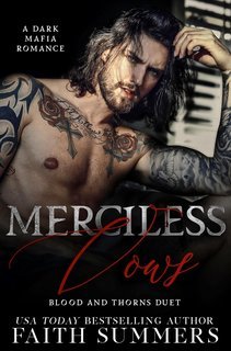 Faith Summers - Sangue e Spine Vol. 1. Merciless Vows (2025)