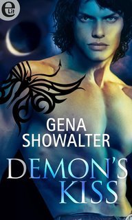 Gena Showalter - Lords of the underworld 02. Demon's kiss (2009)