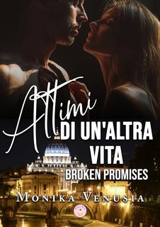 Monika Venusia - Broken Promises. Per sempre (2025)