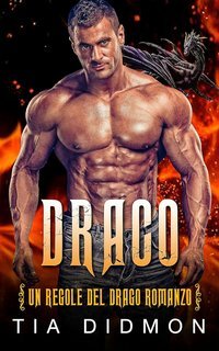 Tia Didmon - Le Regole del Drago Vol. 5. Draco (2025)