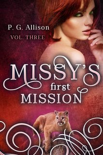 P. G. Allison - Missy the Werecat Vol. 3. Missy's First Mission (2025)