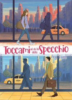 Ivy Vine - Toccami al di là dello specchio (2025)