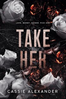 Cassie Alexander - La falena e il mostro Vol. 1. Take Her (2025)