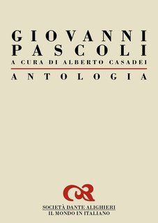 Giovanni Pascoli - Antologia (2016)
