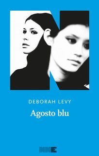 Deborah Levy - Agosto blu (2025)