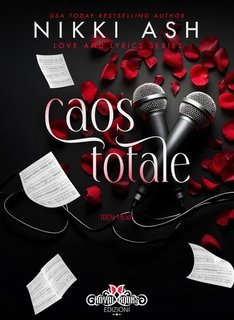 Nikki Ash - Love & Lyrics Vol. 3.Caos Totale (2025)