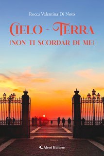 Rocca Valentina Di Noto, Hafez Haidar - Cielo - Terra (non ti scordar di Me) (2025)