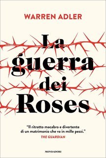 Warren Adler - La guerra dei Roses (2025)