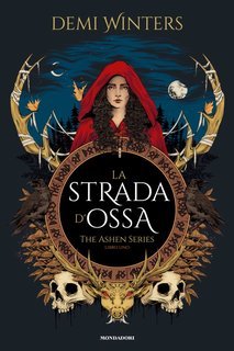 Demi Winters - The Ashen Series. La Strada d’Ossa (2025)