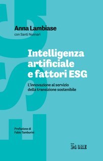 Anna Lambiase, Santi Nunnari - Intelligenza artificiale e fattori ESG (2025)