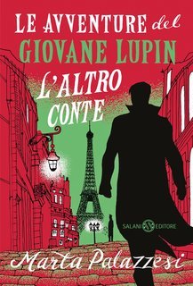 Marta Palazzesi - Le avventure del giovane Lupin. L’altro conte (2025)