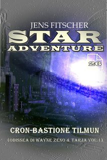 Jens Fitscher - Star Adventure Vol. 26. Cron-Bastione TILMUN (2025)