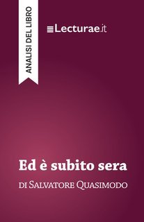 Tommaso Rossi - Ed è subito sera, di Salvatore Quasimodo. Analisi del libro (2025)