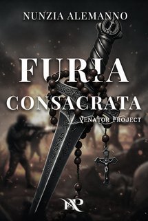 Nunzia Alemanno - Venator Project Vol. 3. Furia Consacrata (2025)