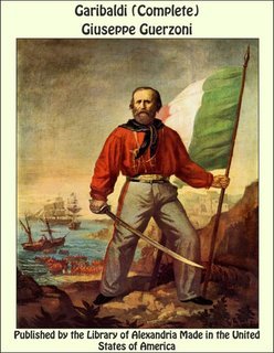 Giuseppe Guerzoni - Garibaldi (complete) (2025)