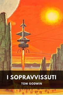Tom Godwin - I sopravvissuti (2025)
