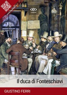 Giustino Ferri - Il duca di Fonteschiavi (2025)