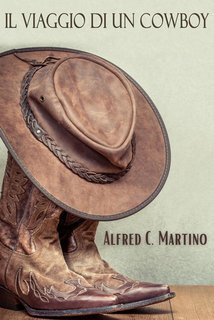 Alfred C. Martino - Il Viaggio di un Cowboy (2025)