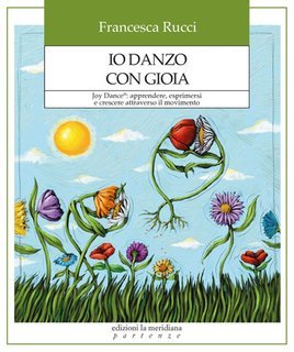 Francesca Rucci - Io danzo con gioia (2025)