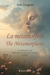 Aida Gangemi - La metamorfosi. The Metamorphosis (2025)