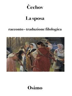 Čechov - La sposa. Versione filologica a cura di Bruno Osimo (2025)