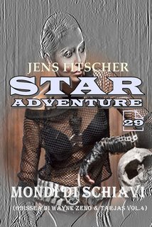 Jens Fitscher - Star Adventure Vol. 29. Mondi di schiavi (2025)