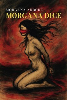 Morgana Arbore - Morgana dice (2025)