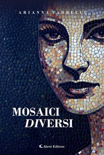 Arianna Vadrucci, Giuseppe Aletti - Mosaici diVersi (2025)