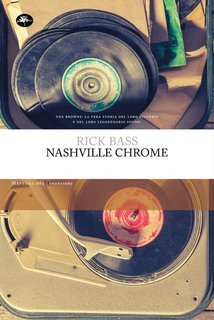 Rick Bass - Nashville chrome (2025)