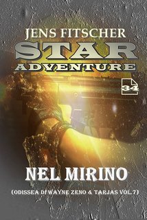 Jens Fitscher - Star Adventure Vol. 34. Nel mirino (2025)