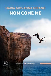 Maria Giovanna Mirano - Non come me (2025)