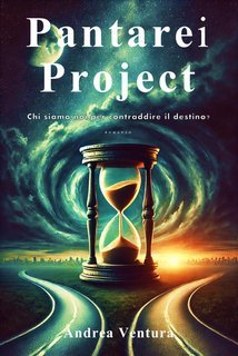 Andrea Ventura - Pantarei Project. Chi siamo noi per contraddire il destino? (2025)