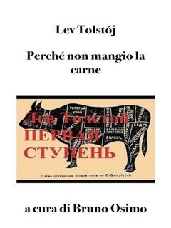Lev Tolstój - Perché non mangio la carne. Il primo gradino, saggio per una vita buona (2025)