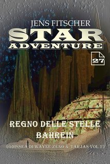 Jens Fitscher - Star Adventure Vol. 27. Regno delle Stelle Bahrein (2025)