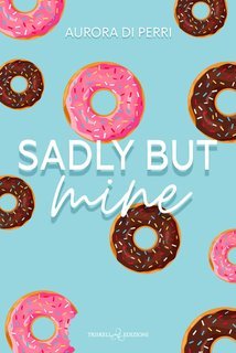 Aurora Di Perri - Sadly But Mine (2025)