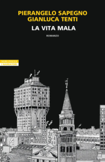 Pierangelo Sapegno - La vita mala (2025) Anteprima esclusiva