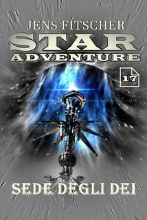 Jens Fitscher - Star Adventure Vol. 17. Sede degli Dei (2025)