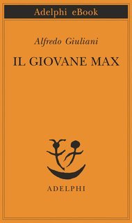 Alfredo Giuliani - Il giovane Max (2017)