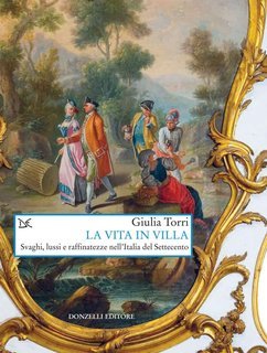 Giulia Torri - La vita in villa (2017)