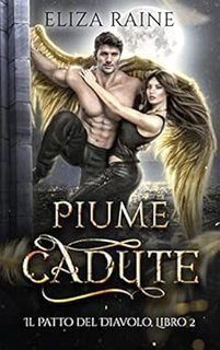 Eliza Raine - Il Patto del Diavolo vol.02. Piume Cadute (2023)