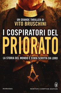 Vito Bruschini - I cospiratori del Priorato (2015)