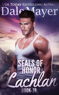 Dale Mayer - SEALs of Honor Vol. 28. Lachlan (2025)