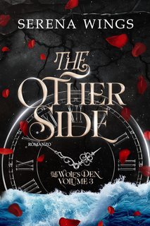 Serena Wings - The Wolf's Den Vol. 3. The Other Side (2025)