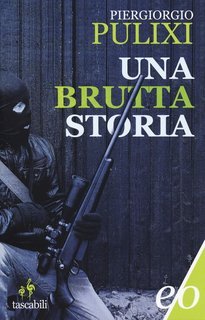 Piergiorgio Pulixi - Una brutta storia (2012)