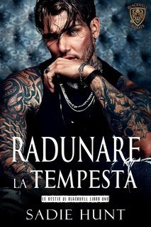Sadie Hunt - Le bestie di Blackwell Vol. 1. Radunare la Tempesta (2025)